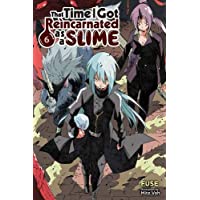 That Time I Got Reincarnated as a Slime- Vol. 6 (light novel)